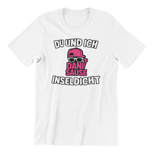 Dani Sause T-Shirt – Du und ich inseldicht